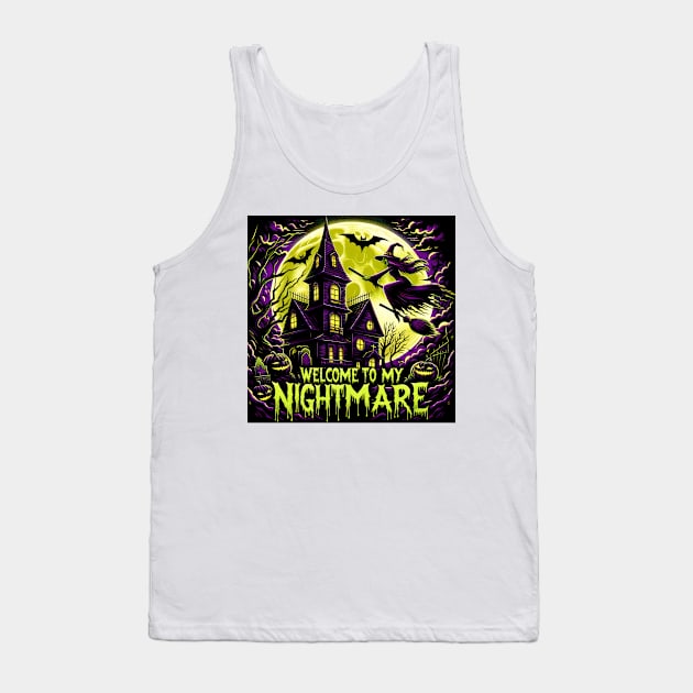 Welcome To My Nightmare Tank Top by TooplesArt